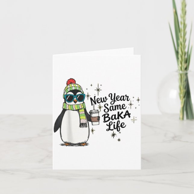 Tarjeta New Year Same Baka Life Penguin Meme Joke  (Anverso)