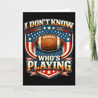 Tarjeta Ni siquiera sé quién está jugando humor de fútbol 
