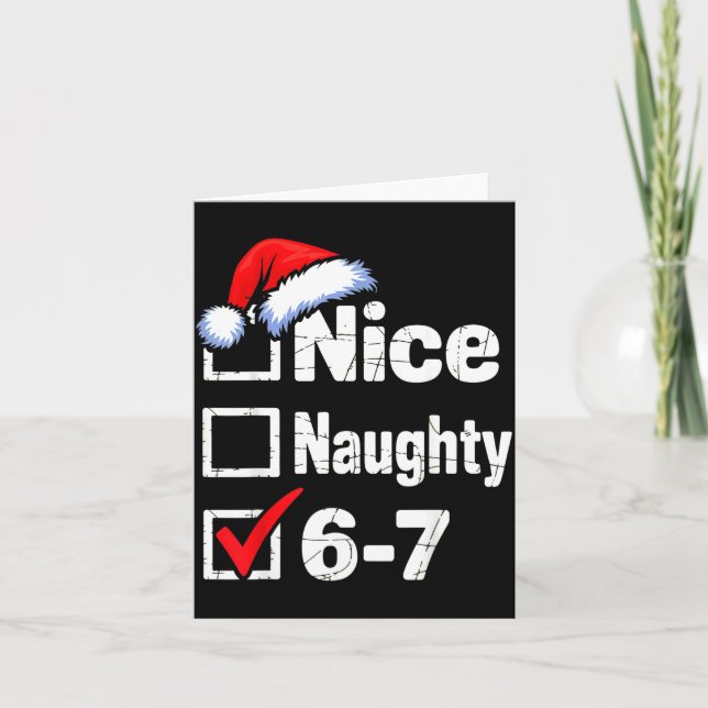 Tarjeta Nice Naughty 6 7 Meme 67 Christmas Six Seven  (Anverso)