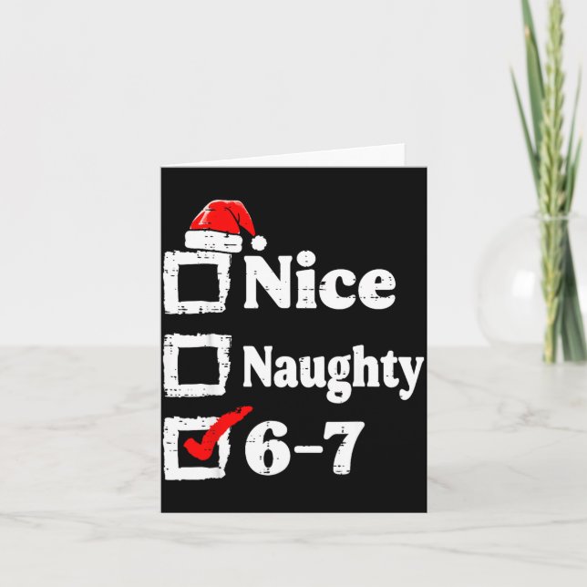 Tarjeta Nice Naughty 6 7 Meme Funny Christmas Six Seven Xm (Anverso)