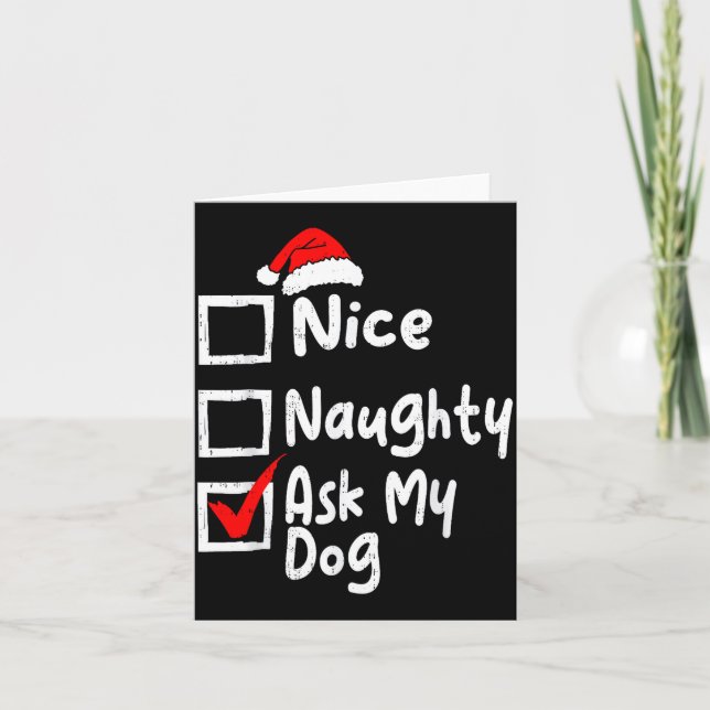 Tarjeta Nice Naughty Ask Dog Funny Christmas List Family M (Anverso)