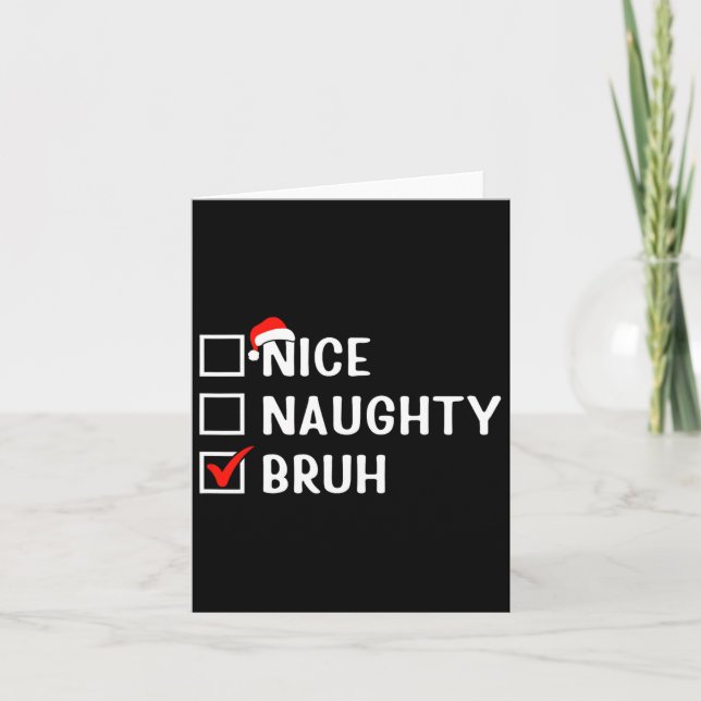 Tarjeta Nice Naughty Bruh Funny Navidades List Mating Fa (Anverso)