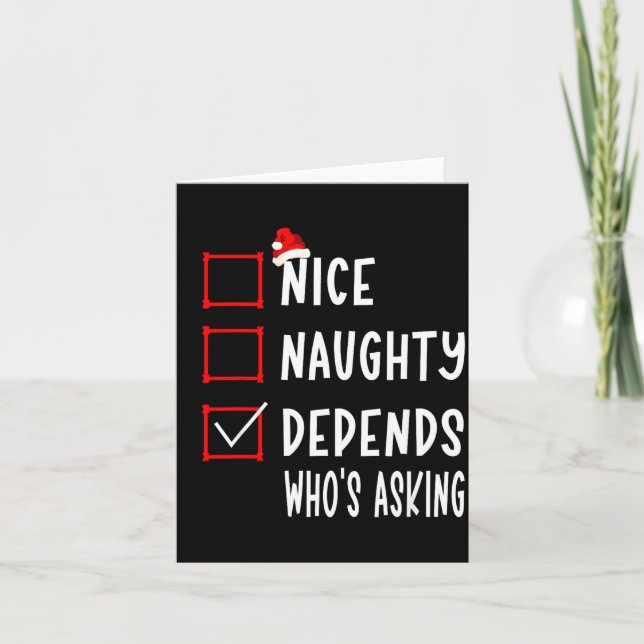 Tarjeta Nice Naughty Depends Who's Asking Christmas List S (Anverso)