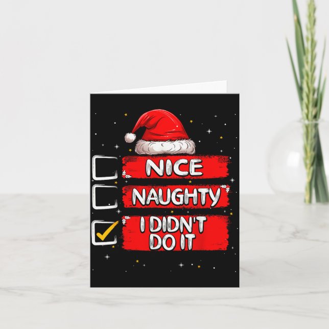 Tarjeta Nice Naughty I Didn't Do It Christmas List Santa C (Anverso)