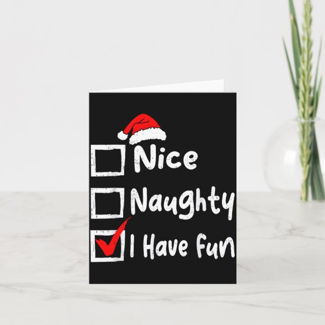 Tarjeta Nice Naughty I Have Fun Funny Christmas List Famil (Anverso)