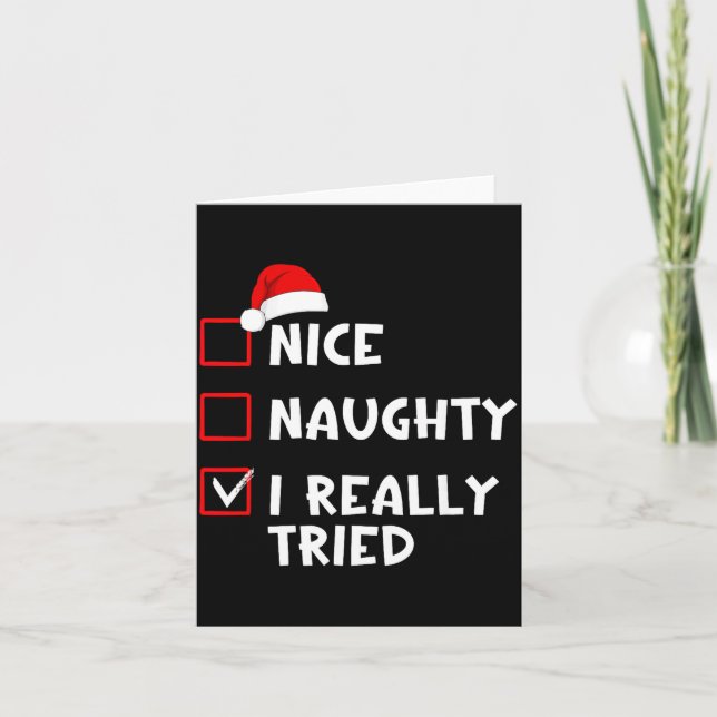 Tarjeta Nice Naughty I Really Tried Funny Christmas List  (Anverso)
