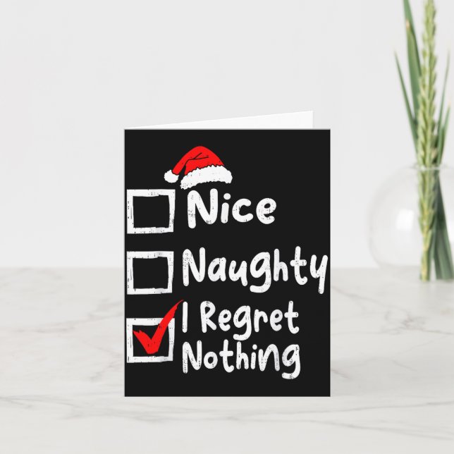 Tarjeta Nice Naughty I Regret Nothing Funny Christmas List (Anverso)
