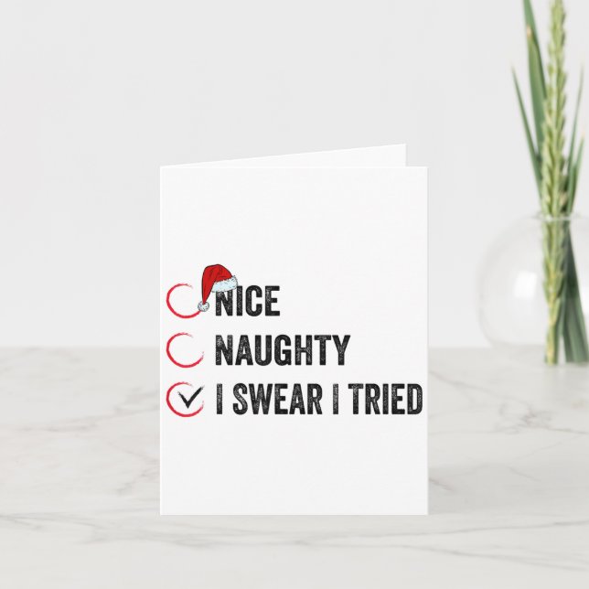 Tarjeta Nice Naughty I Swear I Tried Christmas List Xmas S (Anverso)