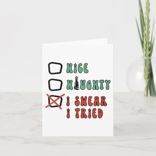 Tarjeta Nice Naughty I Swear I Tried Funny Christmas Check (Anverso)