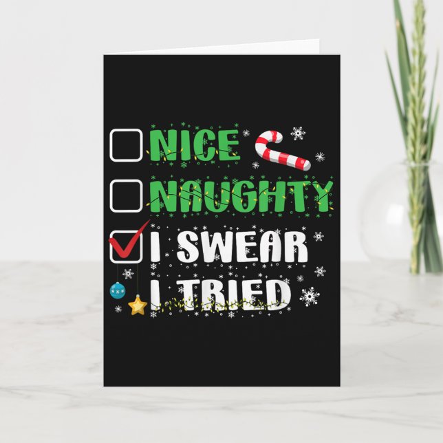 Tarjeta Nice Naughty I Swear I Tried Funny Christmas List  (Anverso)