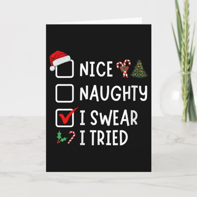 Tarjeta Nice Naughty I Swear I Tried Funny Christmas List  (Anverso)