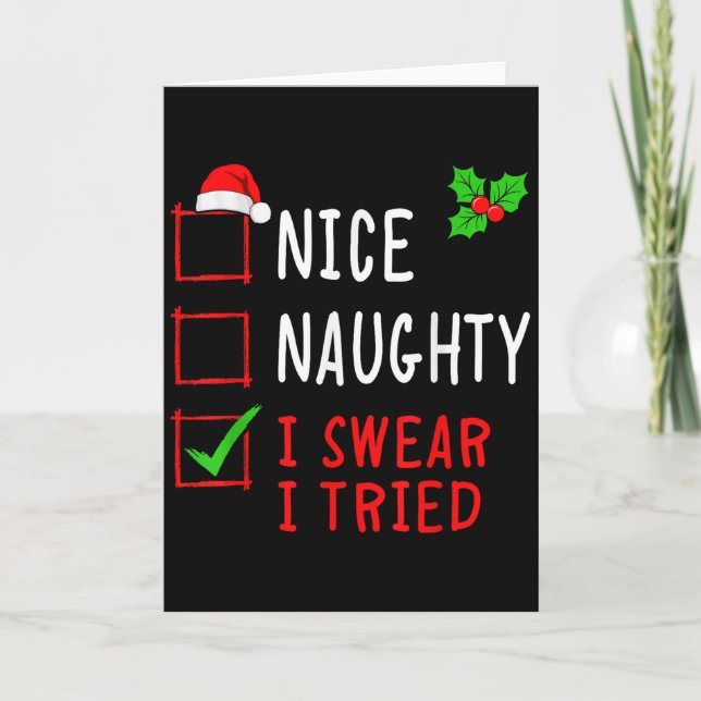 Tarjeta Nice Naughty I Swear I Tried Funny Christmas List  (Anverso)