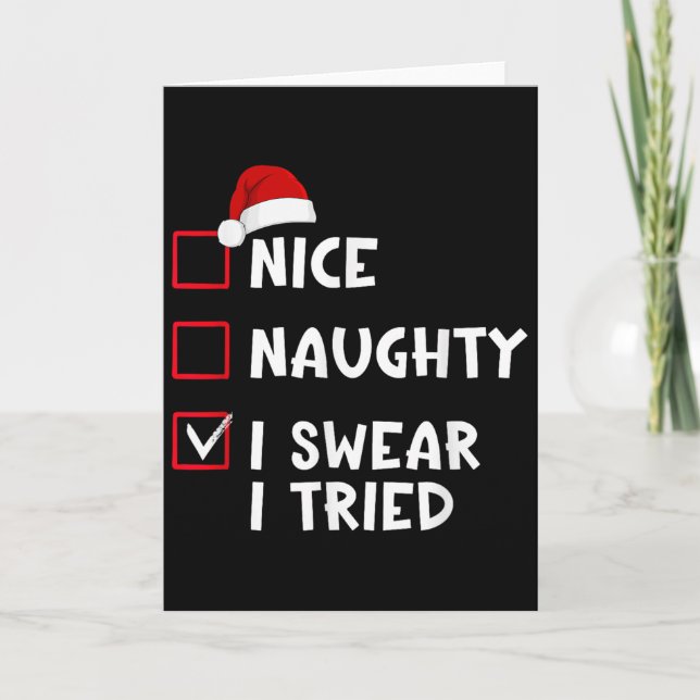 Tarjeta Nice Naughty I Swear I Tried List Christmas Santa  (Anverso)