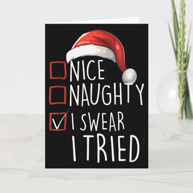 Tarjeta Nice Naughty I Swear I Tried Xmas Santa Claus Chri (Anverso)