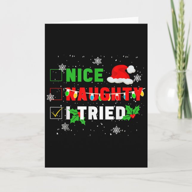 Tarjeta Nice Naughty I Tried Christmas Joke December Famil (Anverso)