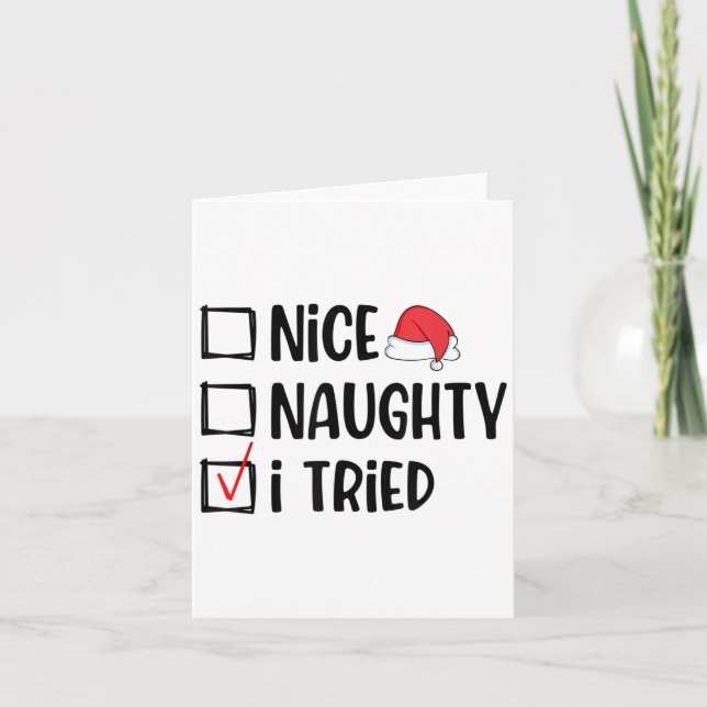 Tarjeta Nice Naughty I Tried Christmas List Funny Xmas  (Anverso)