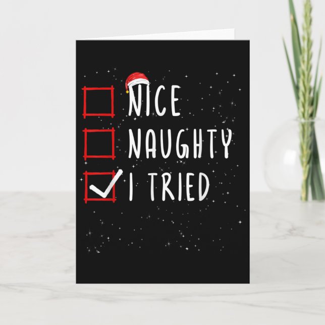 Tarjeta Nice Naughty I Tried Christmas List Santa Claus  (Anverso)