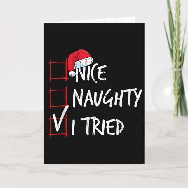 Tarjeta Nice Naughty I Tried Christmas List Santa Costume  (Anverso)