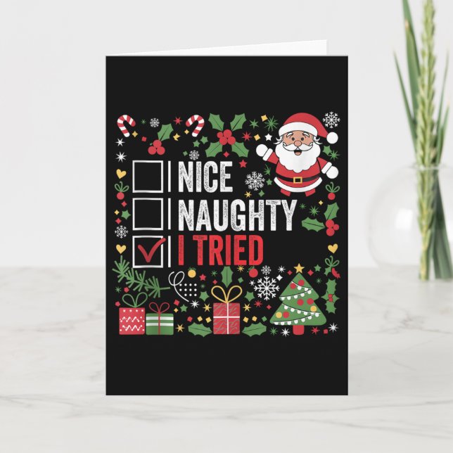 Tarjeta Nice Naughty I Tried Funny Christmas Santa Claus T (Anverso)