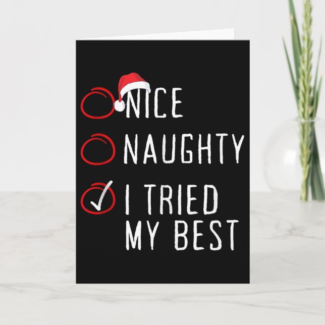 Tarjeta Nice Naughty I Tried My Christmas List Xmas Santa  (Anverso)