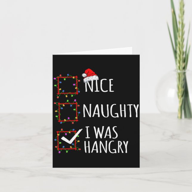 Tarjeta Nice Naughty I Was Hangry Christmas List Santa Cla (Anverso)