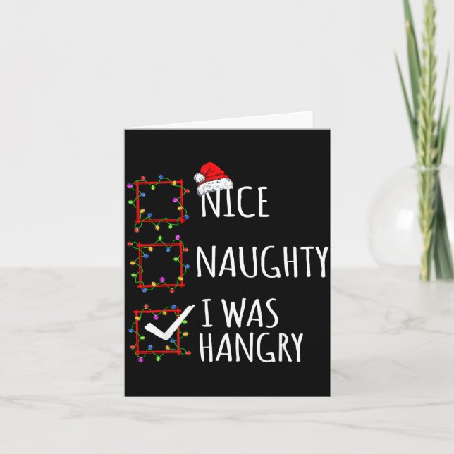 Tarjeta Nice Naughty I Was Hangry Christmas List Santa Cla (Anverso)