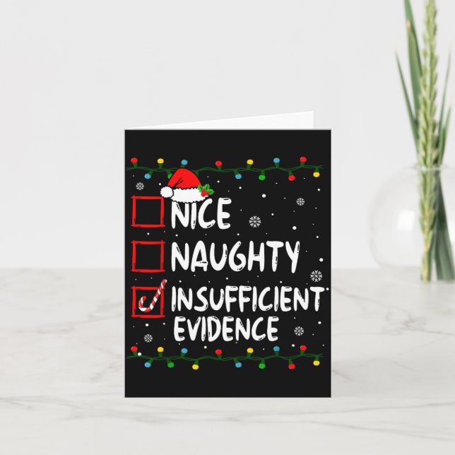 Tarjeta Nice Naughty Insufficient Evidence Christmas Santa (Anverso)