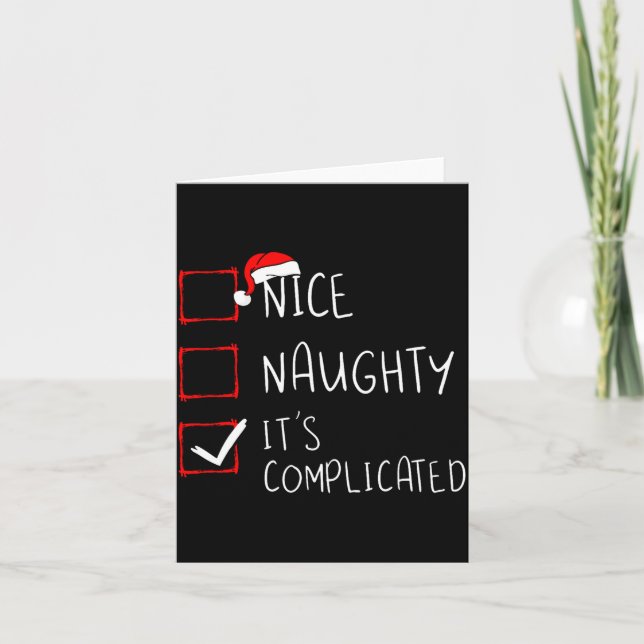 Tarjeta Nice Naughty Its Complicated Christmas List Santa  (Anverso)