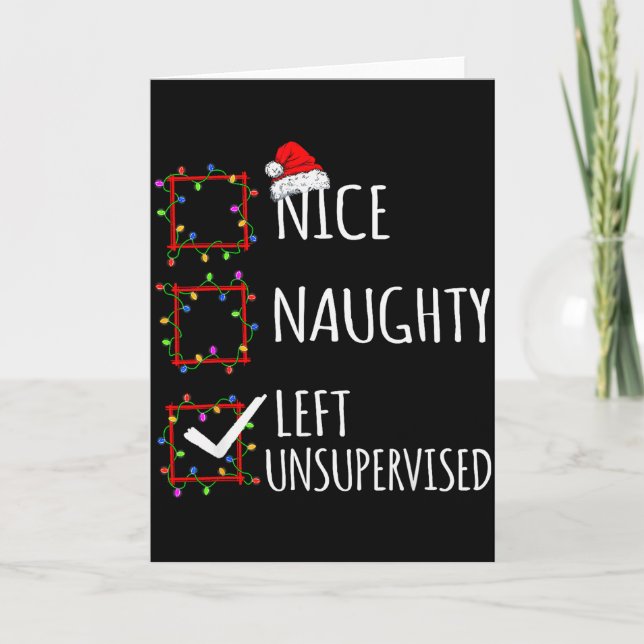 Tarjeta Nice Naughty Left Unsupervised Christmas List Funn (Anverso)
