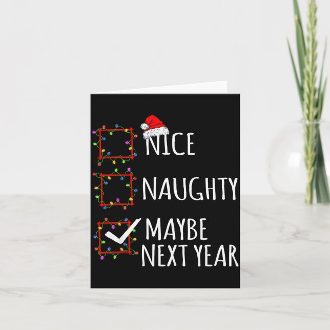 Tarjeta Nice Naughty Maybe Next Year Christmas List Santa  (Anverso)