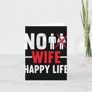 Tarjeta Ninguna esposa feliz por la vida Esposas novia Gro