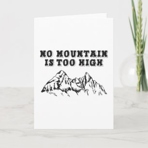 Tarjeta Ninguna montaña es demasiado alta