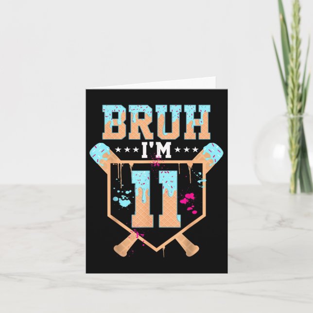 Tarjeta Niño De Cumpleaños Béisbol Ice Cream Drip Bruh Im  (Anverso)