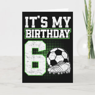 Tarjeta Niño de fútbol de 6 años Es mi cumpleaños número 6
