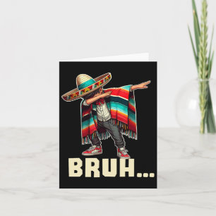 Tarjeta Niño mexicano Dabbing Bruh Poncho Funny Cinco De M
