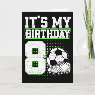 Tarjeta Niños 8 Años Fútbol Niño Es Mi Cumpleaños 8 Fútbol