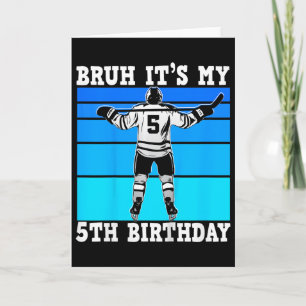 Tarjeta Niños Bruh Es Mi Cumpleaños Número 5 Hockey Sobre 
