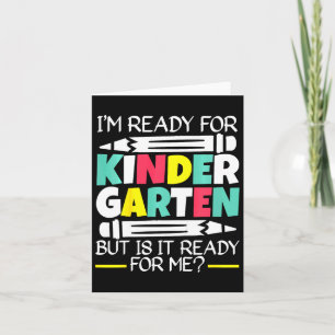 Tarjeta Niños Estoy listo para la guardería, pero está lis