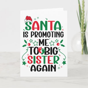 Tarjeta Niños Santa Me Está Ascendiendo a Hermana Mayor De
