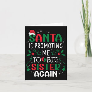 Tarjeta Niños Santa Me Está Ascendiendo a Hermana Mayor De
