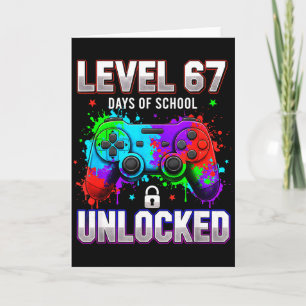 Tarjeta Nivel 67 Días de escuela desbloqueado Gamer Videoj