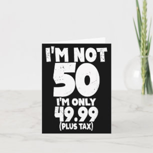 Tarjeta No 50 Solo 4999 Más Impuesto Cumpleaños 50 Años Ci