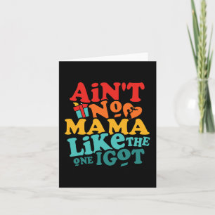Tarjeta No A Mamá Como La Que Tengo La Curiosa De Reunión