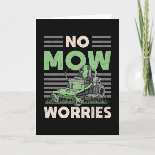 Tarjeta No a Mow le preocupa lo gracioso que es el jardín 