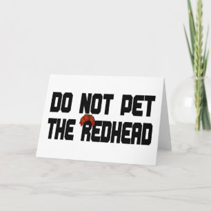 Tarjeta No acaricie el Redhead (con la peluca)