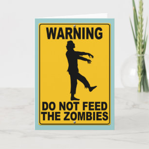 Tarjeta No alimente a los zombis