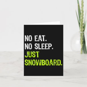 Tarjeta No comer sueño repetir solo snowboard Snowboard