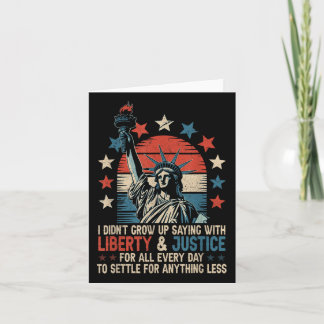 Tarjeta No Crecí Diciendo Con Libertad Y Justicia.