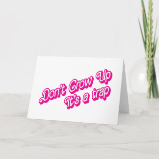Tarjeta No crezcas, es una trampa