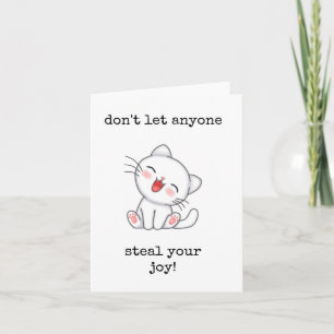 Tarjeta No dejes que nadie robe tu alegría, aliento